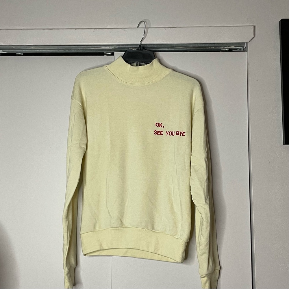 Nasty Gal - “Ok, See You Bye” High Neck Sweatshirt